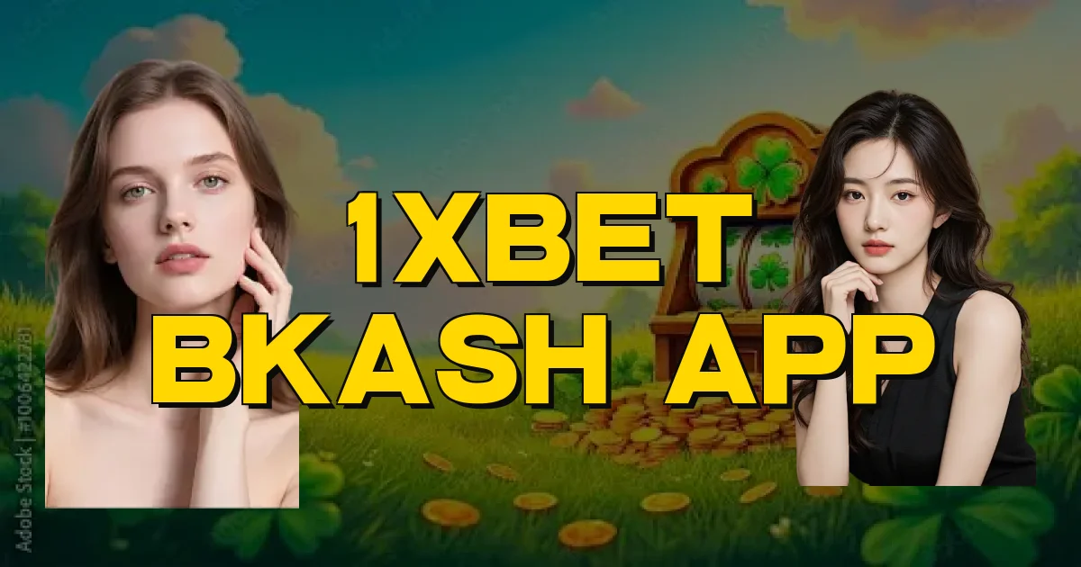 1Xbet Bkash App Oficial