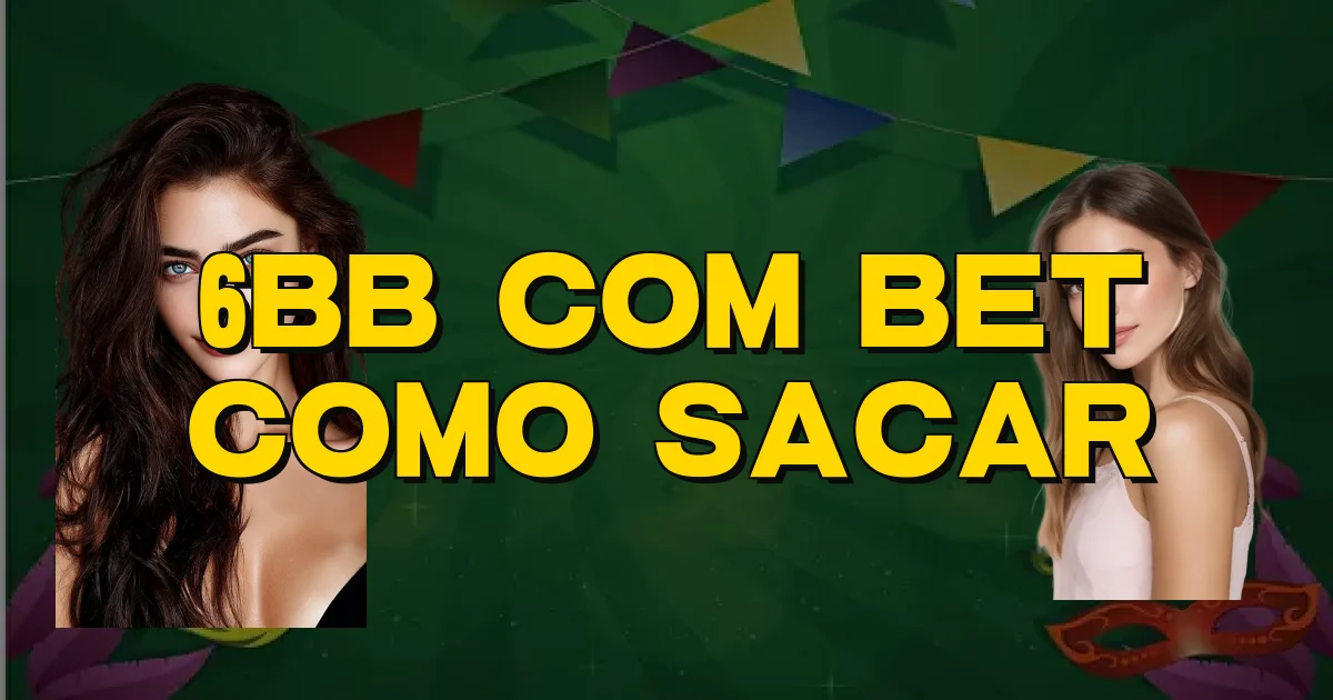 6Bb Com Bet Como Sacar Oficial