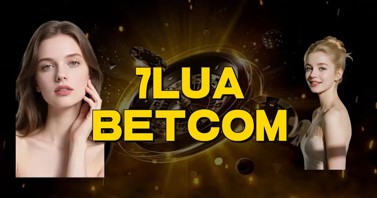 7Lua Betcom Oficial