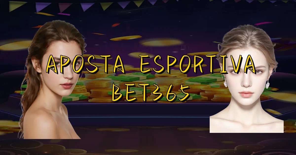 Aposta Esportiva Bet365 Oficial