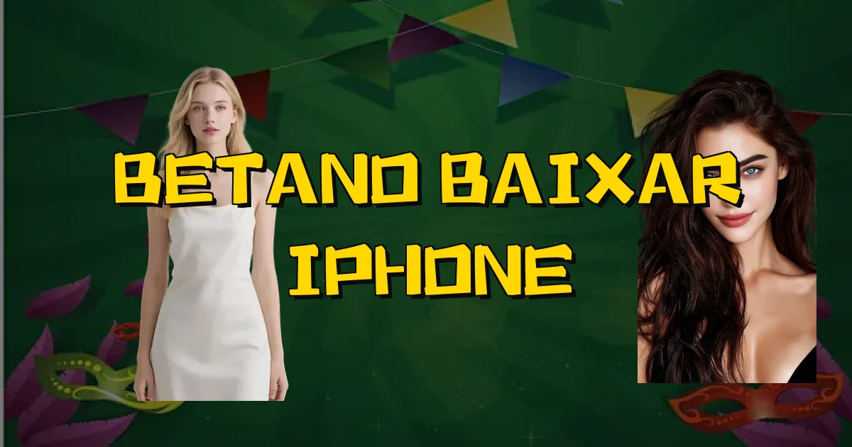 Betano Baixar Iphone Oficial