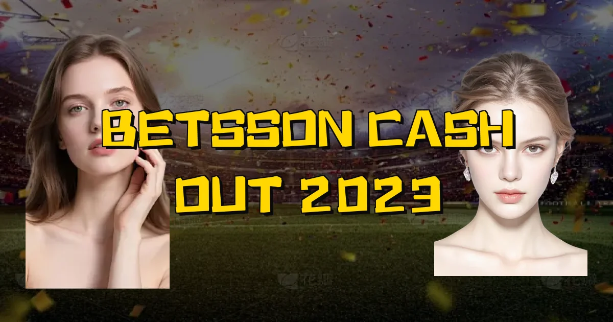 Betsson Cash Out 2023 Oficial