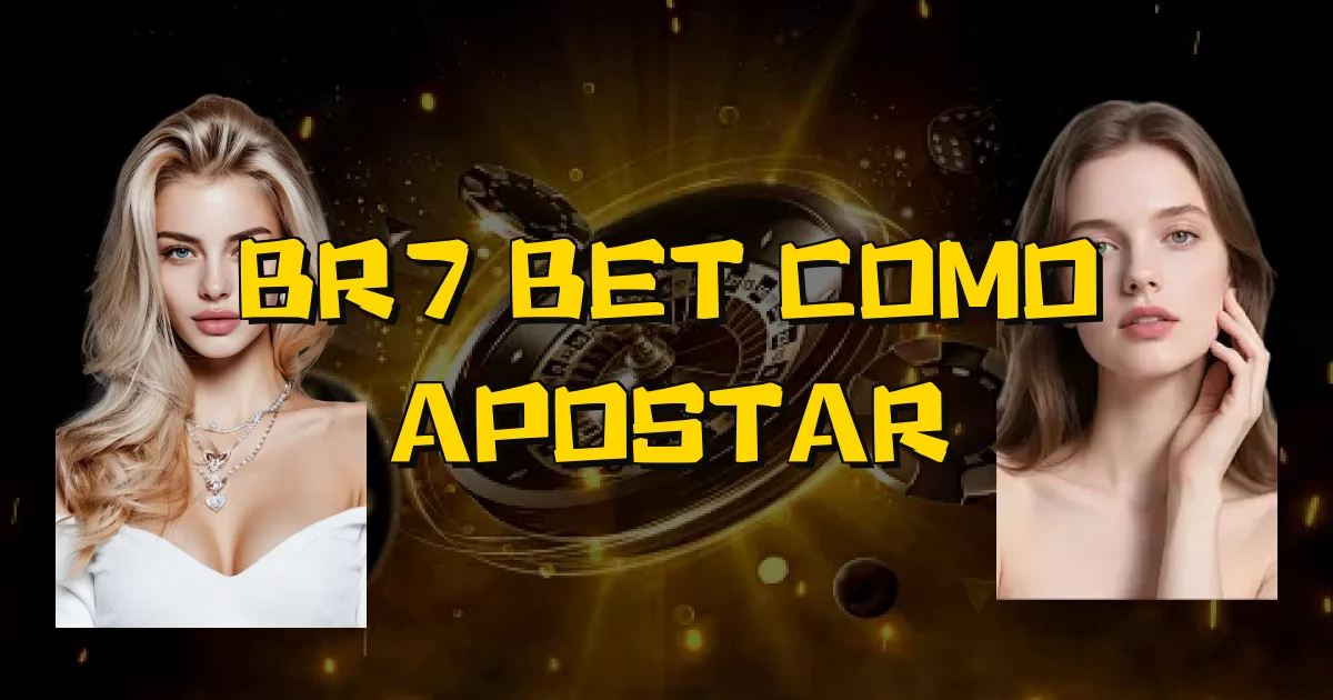 Br7 Bet Como Apostar Oficial