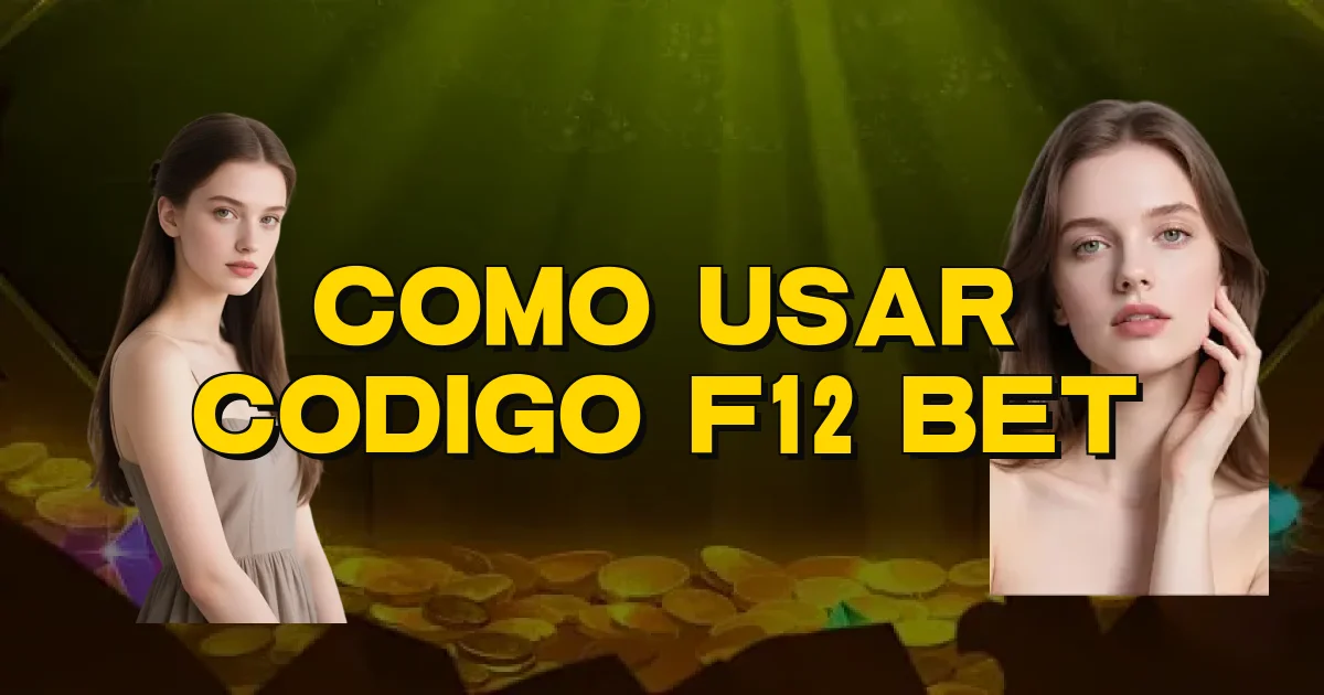 Como Usar Codigo F12 Bet Oficial