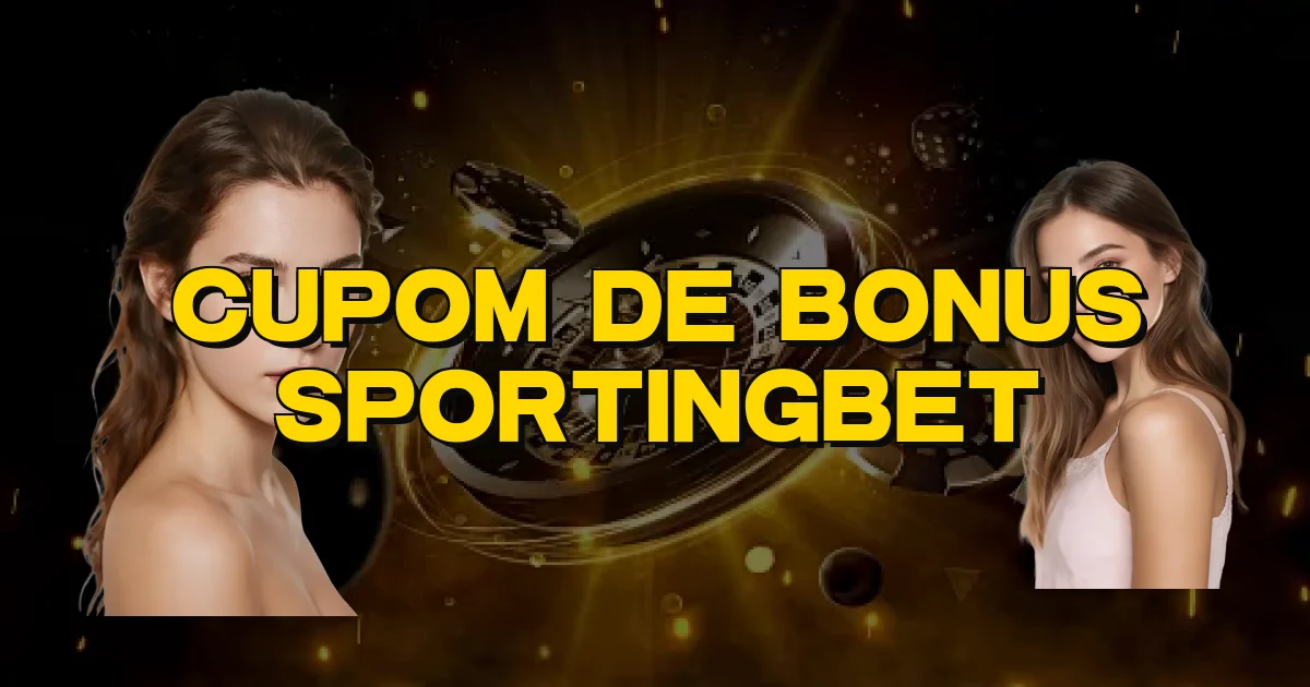 Cupom De Bonus Sportingbet Oficial