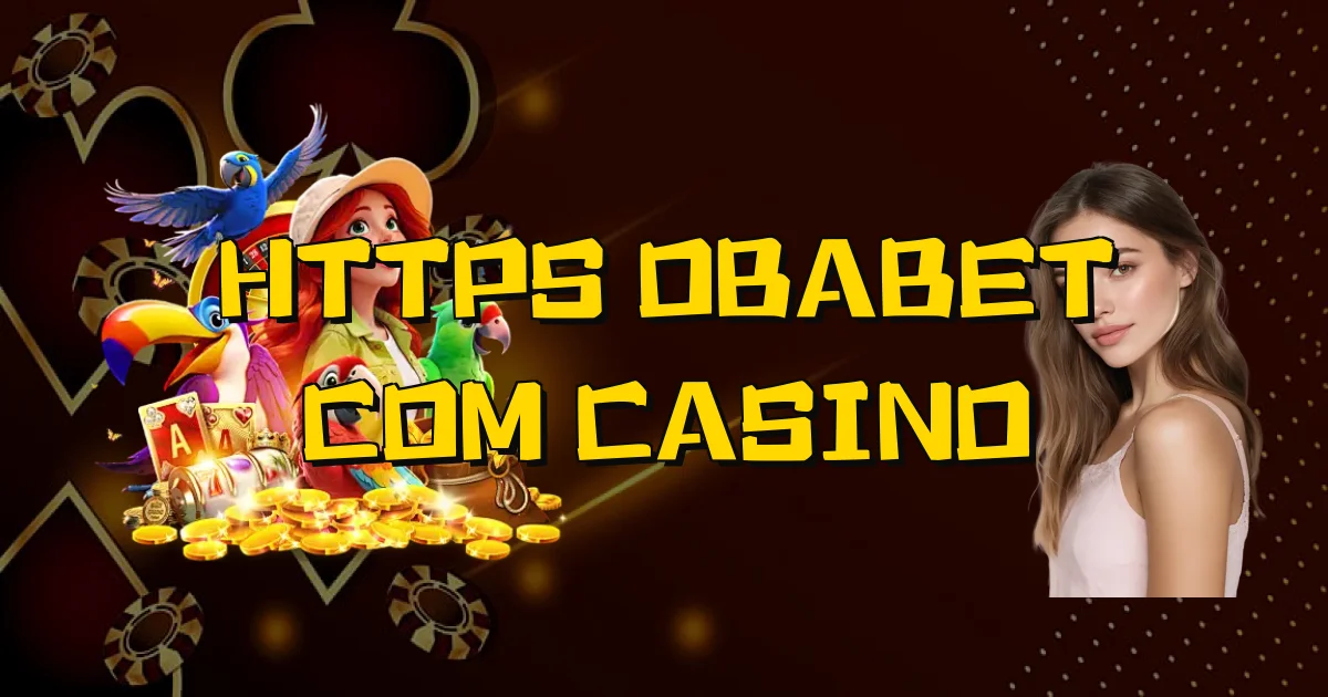 Https Obabet Com Casino Oficial