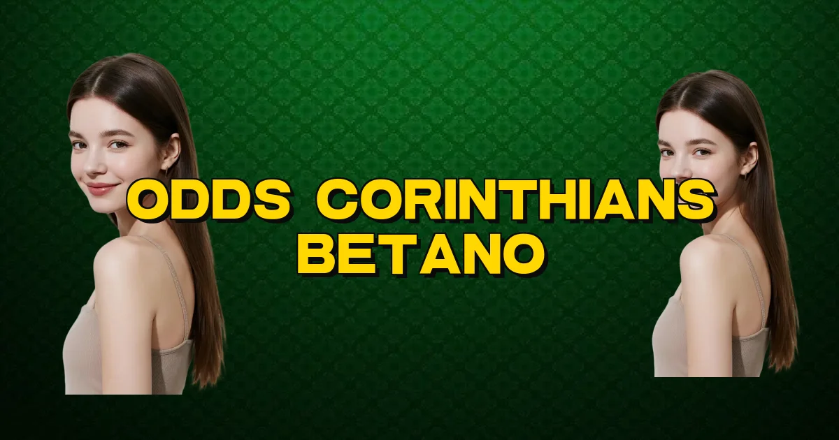 Odds Corinthians Betano Oficial