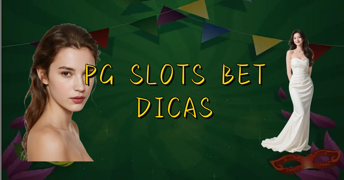 Pg Slots Bet Dicas Oficial