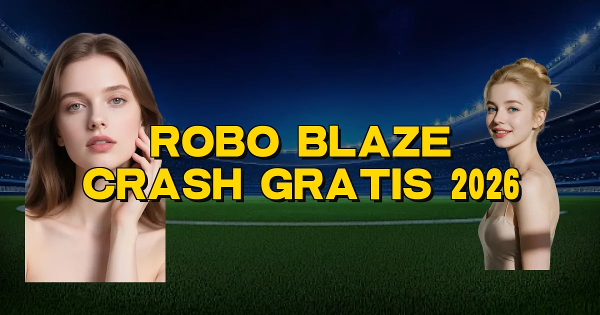 Robo Blaze Crash Gratis 2026 Oficial