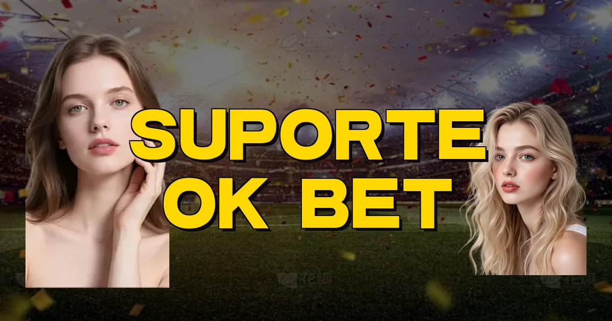 Suporte Ok Bet Oficial