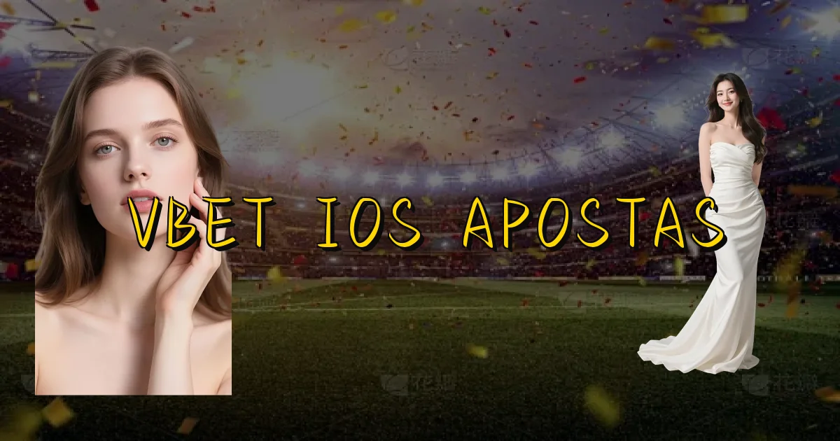 Vbet Ios Apostas Oficial